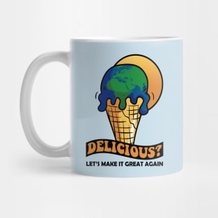 Climate Change Event | Not Delicious Mug